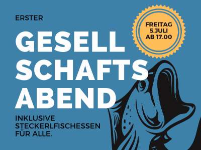 1. Gesellschaftsabend: Freitag, 5. Juli 2024 ab 17.00 Uhr 